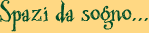 Spazi da sogno